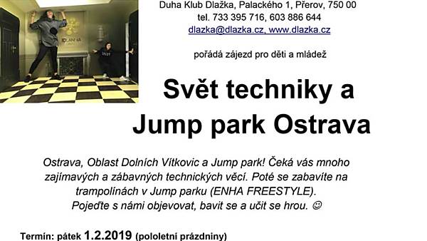 Svět techniky a Jump park Ostrava