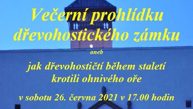 Večerní prohlídka dřevohostického zámku