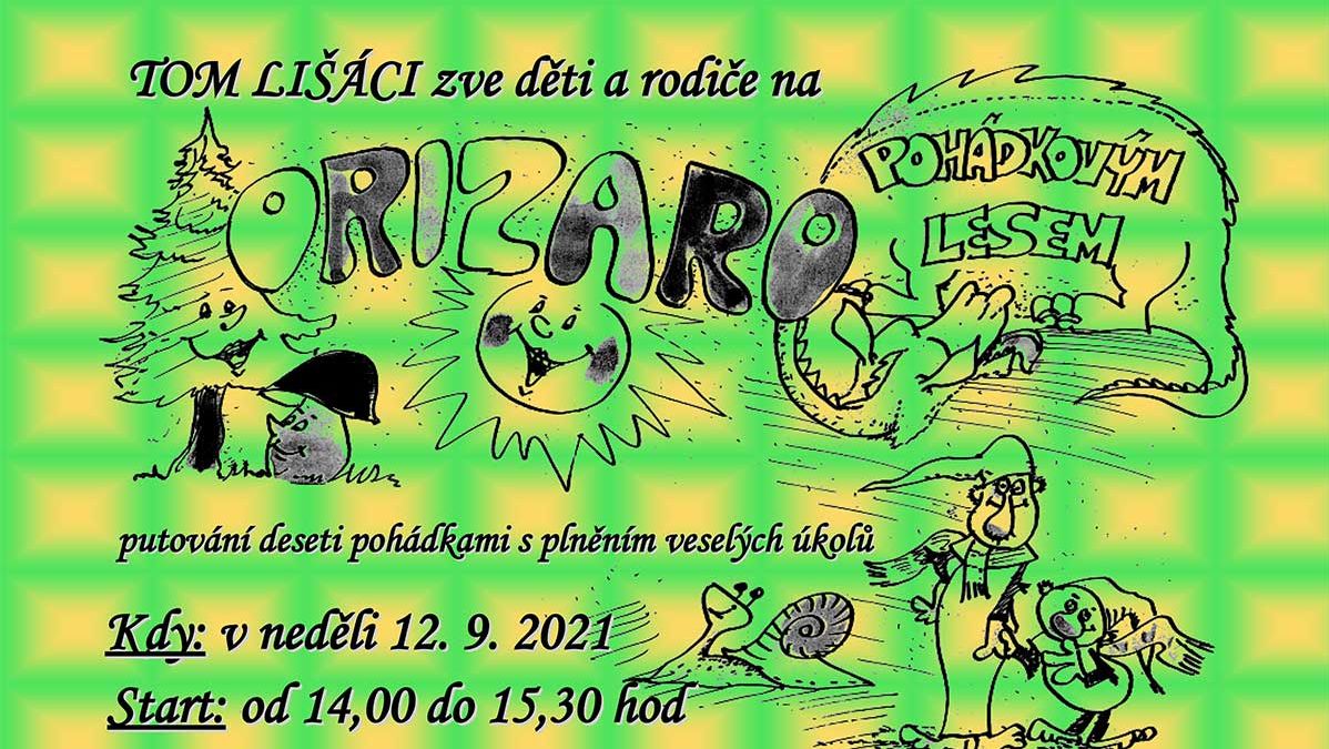 ORIZARO - Pohádkovým lesem