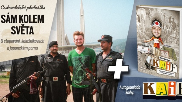 Sám kolem světa + autogramiáda knihy KAIF