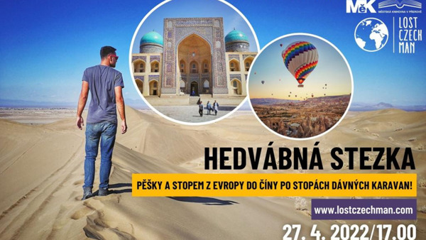 Hedvábná stezka: Pěšky a stopem z Evropy do Číny po stopách dávných karavan