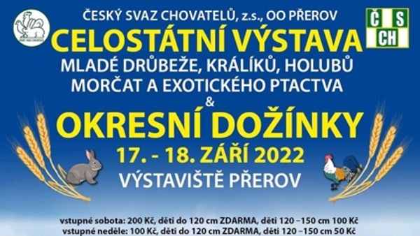 Celostátní výstava drobného zvířectva & Okresní dožínky