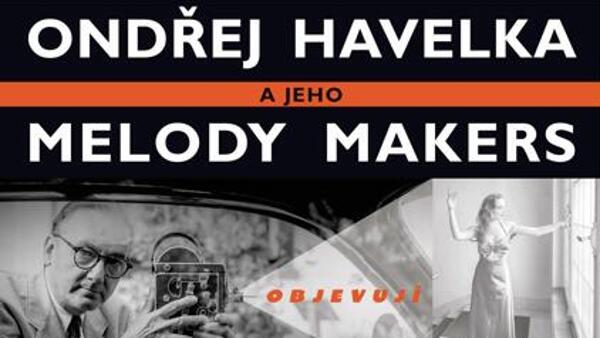 Ondřej Havelka & Melody Makers