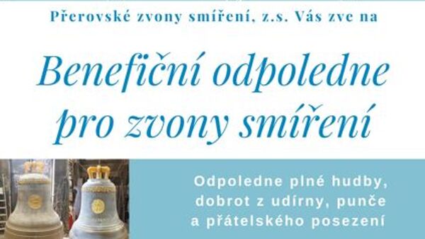 Benefiční odpoledne pro zvony smíření