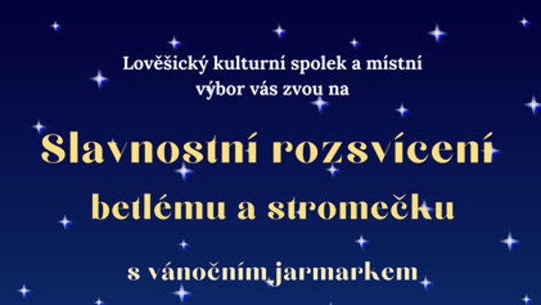 Slavnostní rozsvícení stromečku a betléma 
