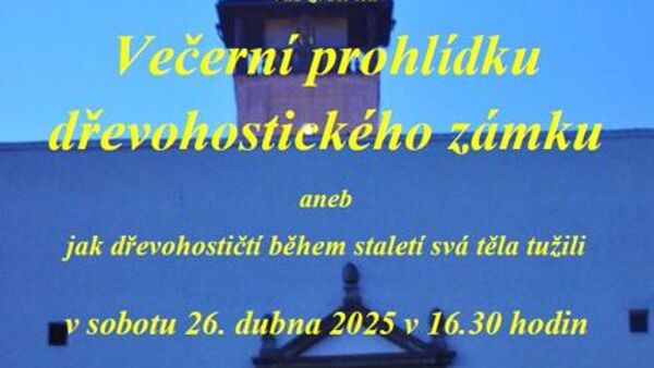 Večerní prohlídka dřevohostického zámku