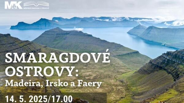 Smaragdové ostrovy: Madeira, Irsko a Faery