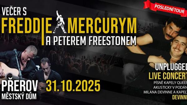 Večer s Freddie Mercurym a Peterem Freestonem