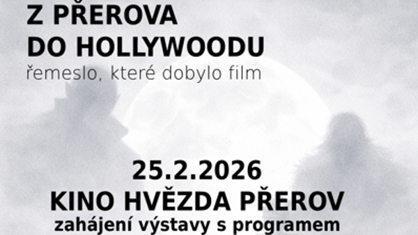 Z Přerova do Hollywoodu...řemeslo, které dobylo film